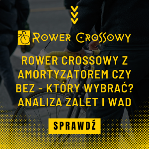 Rower crossowy z amortyzatorem czy bez - który wybrać? Analiza zalet i wad